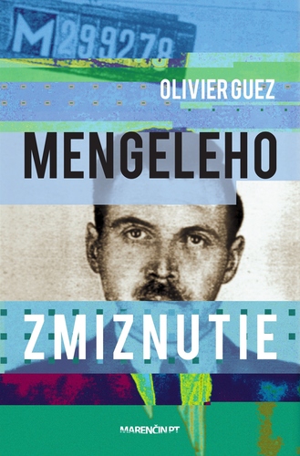 Mengeleho zmiznutie - Oliver Guez