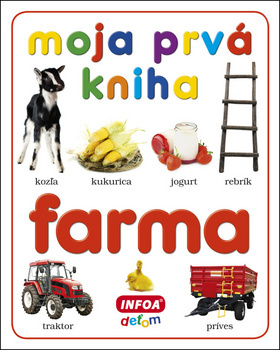 Moja prvá kniha - Farma