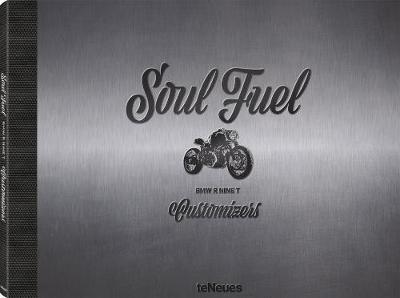 Soul Fuel : BMW R nineT Customizers