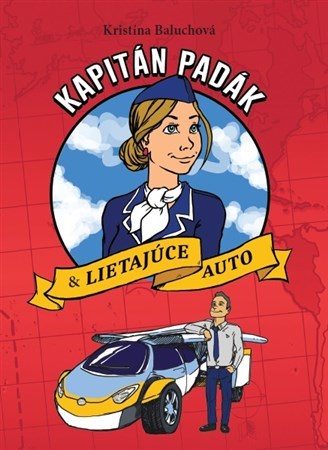 Kniha Kapitán Padák & Lietajúce auto