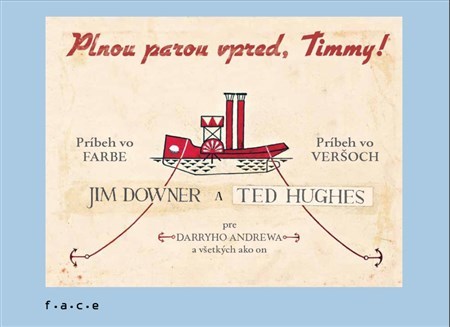 Plnou parou vpred, Timmy! - Ted Hughes