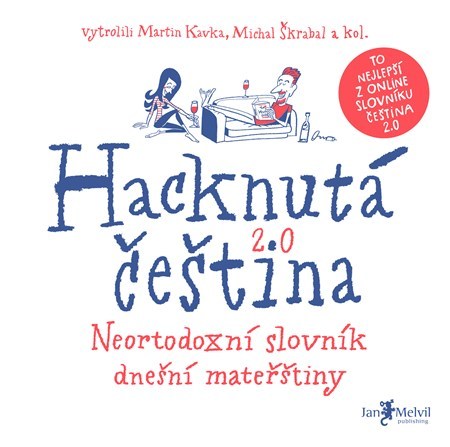 Hacknutá čeština - Michal Škrabal,Martin Kavka