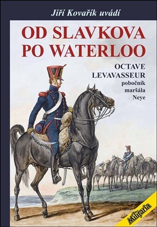 Kniha Od Slavkova po Waterloo