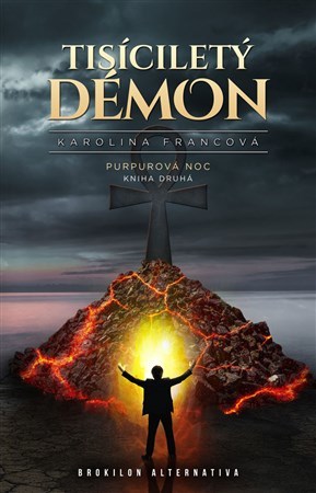 Tisíciletý démon - Purpurová noc 2 (kniha druhá) - Karolina Francová