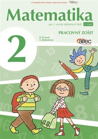 Matematika pre 2. ročník ZŠ - pracovný zošit - 1.časť
