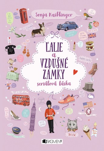 Kniha Ľalie a vzdušné zámky