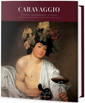 Caravaggio - Život, osobnost a dílo