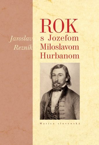 Kniha Rok s Jozefom Miloslavom Hurbanom