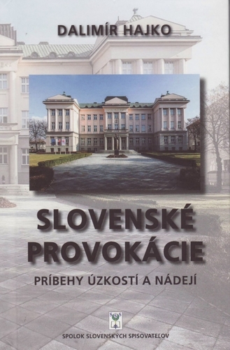 Slovenské provokácie - Dalimír Hajko