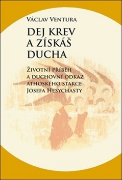 Kniha Dej krev a získáš ducha - Životní příběh