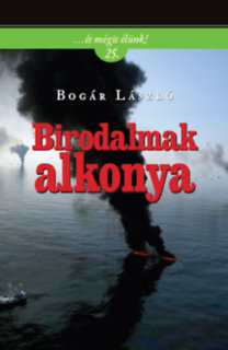 Birodalmak alkonya - László Bogár