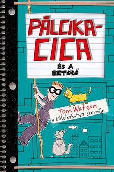 Kniha Pálcikacica és a betörő - Tom Watson
