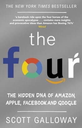 Kniha The Four : The Hidden DNA of Amazon, Apple, Facebook and Google