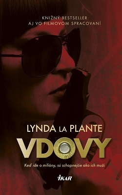 Vdovy - Lynda La Plante,Martina Zrubáková
