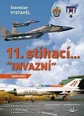 Kniha 11. stíhací “INVAZNÍ”