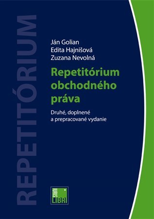 Repetitórium obchodného práva (Druhé, doplnené a prepracované vydanie)