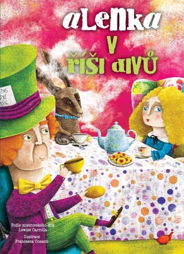 Alenka v říši divů kúpite na Panta Rhei