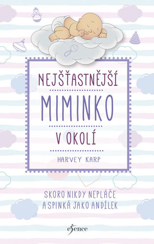 Nejšťastnější miminko v okolí - 4.vydání - Harvey Karp