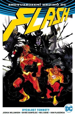 Flash 2: Rychlost temnoty - Joshua Williamson,Neil Googe,Davide Gianfelice,Jorge Corona