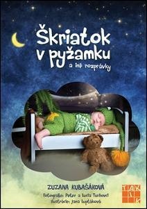 Škriatok v pyžamku a iné rozprávky 2. vydanie - Zuzana Kubašáková