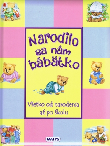 Narodilo sa nám bábätko