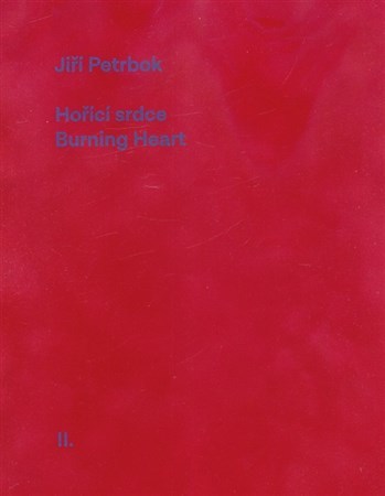 Kniha Hořící srdce/Burning Heart - Jiří Petrbok