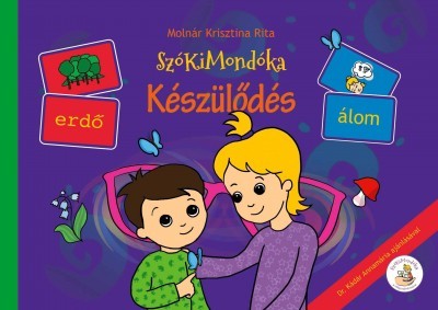 Kniha SzóKiMondóka - Készülődés - Rita Krisztina Molnár,Anita Takács