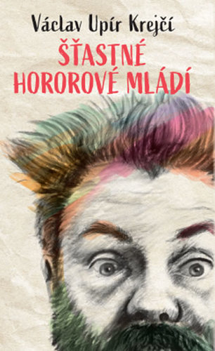 Šťastné hororové mládí kúpite na Panta Rhei