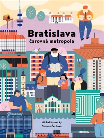 Bratislava čarovná metropola