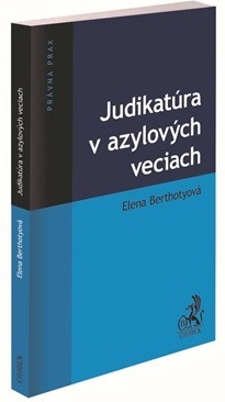 Judikatúra v azylových veciach - Elena Berthotyová
