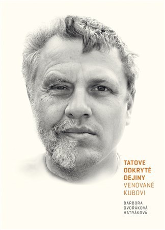 Tatove odkryté dejiny venovené Kubovi