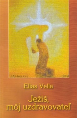 Ježiš, môj uzdravovateľ 5. vydanie
