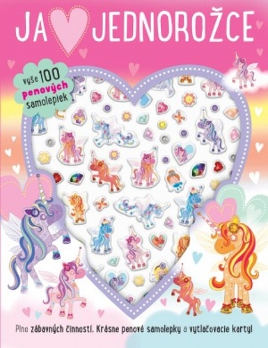 Kniha Ja milujem jednorožce