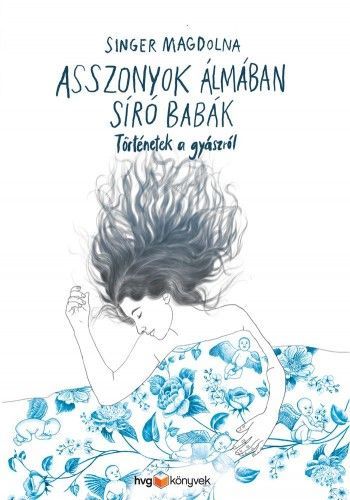 Asszonyok álmában síró babák