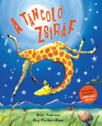 Kniha A táncoló zsiráf - Andreae Giles