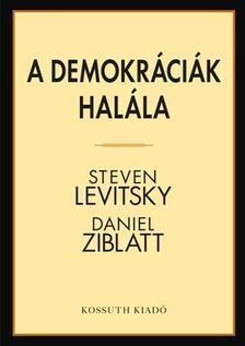 A demokráciák halála - Kolektív autorov