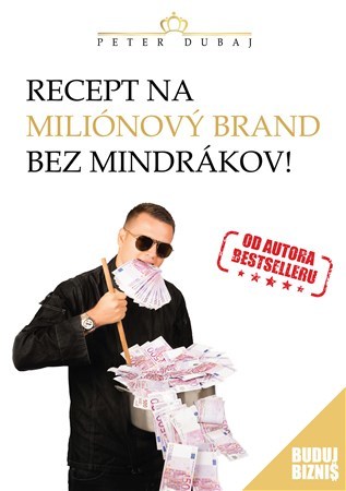Kniha Recept na miliónový brand bez mindrákov!
