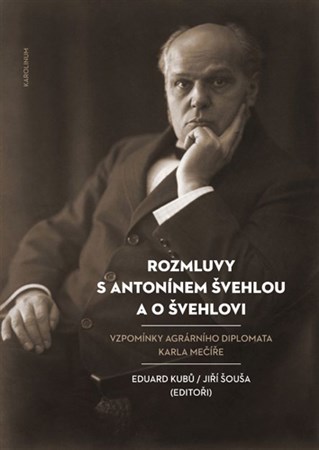 Rozmluvy s Antonínem Švehlou a o Švehlovi - Eduard Kubů,Jiří Šouša