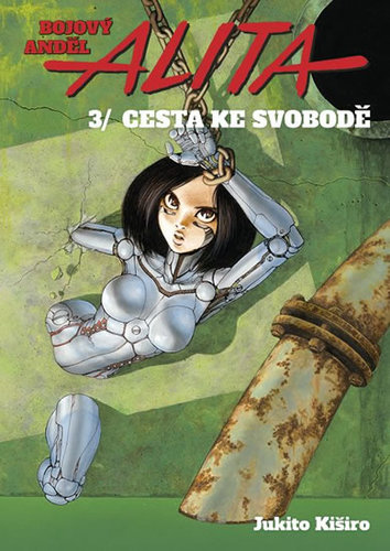Kniha Bojový anděl Alita 3 Cesta ke svobodě