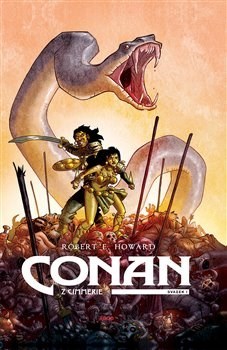 Kniha Conan z Cimmerie - Howard Robert Erwin,Pierre Alary,Anthony Jean,Ronan Toulhoat,Richard Podaný