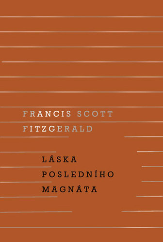 Láska posledního magnáta - Francis Scott Fitzgerald kúpite na Panta Rhei