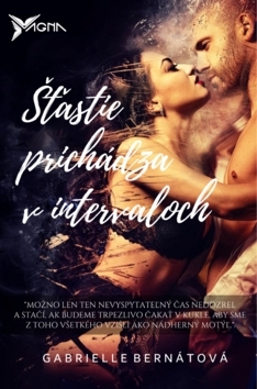 Kniha Šťastie prichádza v intervaloch - Gabrielle Bernátová