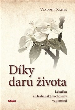 Kniha Díky daru života - Vladimír Kameš