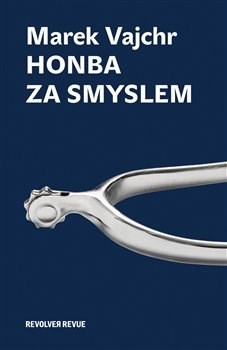 Kniha Honba za smyslem - Marek Vajchr