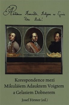 Korespondence mezi Mikulášem Adauktem Voigtem a Gelasiem Dobnerem
