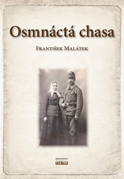 Kniha Osmnáctá chasa - František Malátek