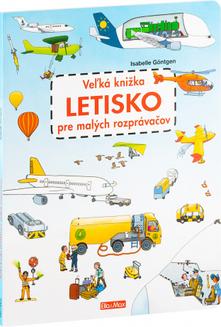Presco Group Veľká knižka LETISKO pre malých rozprávačov