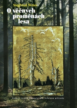 O věčných proměnách lesa