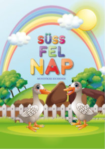 Süss fel nap - Mondókák kicsiknek