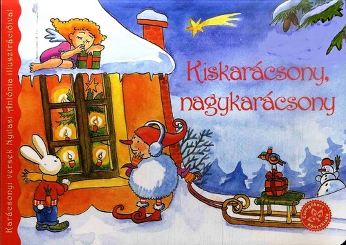 Kiskarácsony, nagykarácsony - Karácsonyi versek